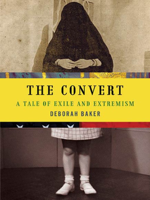 Title details for The Convert by Deborah Baker - Wait list